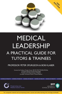 Enlarge image Cover: Medical Leadership: A Practical Guide for Tutors and Trainees - BPP Learning Media