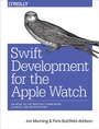 Cover: Swift Development for the Apple Watch - O'Reilly