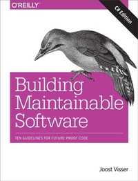 Enlarge image Cover: Building Maintainable Software, C# Edition - O'Reilly