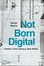 Cover: Not Born Digital - Bloomsbury Academic USA