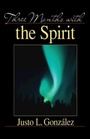 Cover: Three Months With the Spirit - Abingdon Press