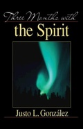 Cover: Three Months With the Spirit - Abingdon Press