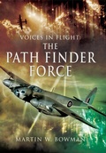 Cover: Voices in Flight: Path Finder Force - Pen and Sword
