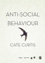 Cover: Anti-Social Behaviour - SAGE Publications Ltd
