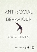 Cover: Anti-Social Behaviour - SAGE Publications Ltd