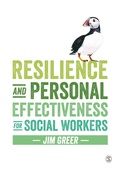 Cover: Resilience and Personal Effectiveness for Social Workers - SAGE Publications Ltd