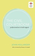 Cover: The Civil Courtroom - Irwin Law Inc