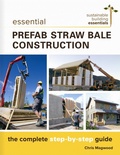 Cover: Essential Prefab Straw Bale Construction - New Society Publishers