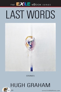 Enlarge image Cover: Last Words - Exile Editions
