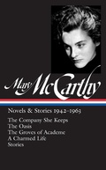 Cover: Mary McCarthy: Novels & Stories 1942-1963 (LOA #290) - Library of America