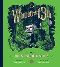 Enlarge image Cover: Warren the 13th and the Whispering Woods - Quirk Books