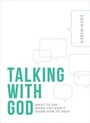 Cover: Talking with God - Waterbrook Press (A Division of Random House Inc)