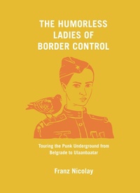 Abbildung von: The Humorless Ladies of Border Control - The New Press