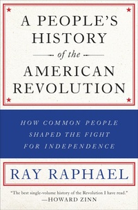 Abbildung von: A People's History of the American Revolution - The New Press