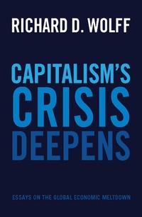 Enlarge image Cover: Capitalism's Crisis Deepens - Haymarket Books