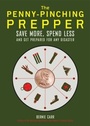 Cover: The Penny-Pinching Prepper - Ulysses Press