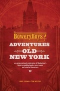 Cover: The Bowery Boys - Ulysses Press