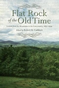 Cover: Flat Rock of the Old Time - University of South Carolina Press