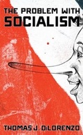 Cover: The Problem with Socialism - Regnery Publishing