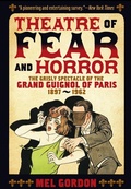 Cover: Theatre of Fear & Horror: Expanded Edition - Feral House