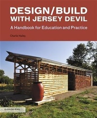Enlarge image Cover: Design/Build with Jersey Devil - Princeton Architectural Press