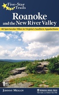 Cover: Five-Star Trails: Roanoke and the New River Valley - Menasha Ridge Press