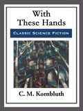 Cover: With These Hands - Start Publishing LLC