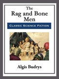 Cover: The Rag and Bone Men - Start Publishing LLC