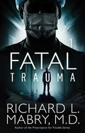Cover: Fatal Trauma - Simon + Schuster LLC
