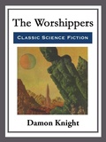 Cover: The Worshippers - Start Publishing LLC