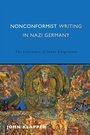 Cover: Nonconformist Writing in Nazi Germany - De Gruyter