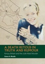 Cover: A Death Retold in Truth and Rumour - De Gruyter