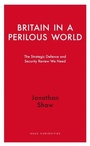 Cover: Britain in a Perilous World - Haus Publishing