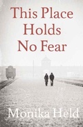 Cover: This Place Holds No Fear - Haus Publishing