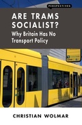 Cover: Are Trams Socialist? - London Publishing Partnership