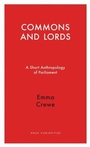 Cover: Commons and Lords - Haus Publishing