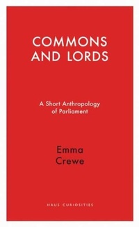 Enlarge image Cover: Commons and Lords - Haus Publishing