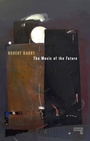 Cover: The Music of the Future - Repeater