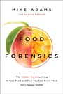 Cover: Food Forensics - Simon + Schuster LLC