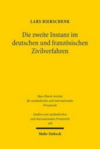 Abbildung von: Die zweite Instanz im deutschen und franzoesischen Zivilverfahren - Mohr Siebeck