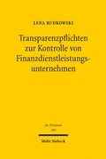 Bild: Transparenzpflichten zur Kontrolle von Finanzdienstleistungsunternehmen - Mohr Siebeck