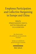 Cover: Employee Participation and Collective Bargaining in Europe and China - Mohr Siebeck