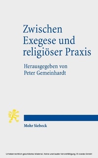 Abbildung von: Zwischen Exegese und religioeser Praxis - Mohr Siebeck