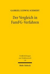 Abbildung von: Der Vergleich in FamFG-Verfahren - Mohr Siebeck