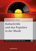 Cover: Kulturkritik und das Popul&auml;re in der Musik - Waxmann