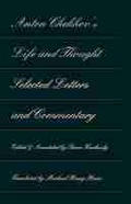 Cover: Anton Chekhov's Life and Thought - Northwestern University Press