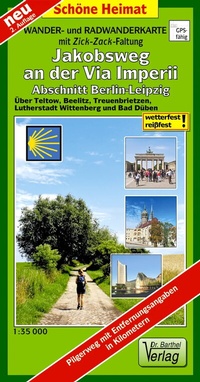 Abbildung von: Radwander- und Wanderkarte Jakobsweg an der Via Imperii, Abschnitt Berlin-Leipzig - Barthel, A