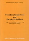 Cover: Freiwilliges Engagement und Erwachsenenbildung - Ring &Ouml;sterreichischer Bildungswerke