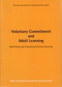 Enlarge image Cover: Voluntary Commitment and Adult Learning - Ring Österreichischer Bildungswerke