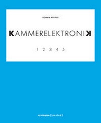 Enlarge image Cover: KAMMERELEKTRONIK - syntagma-verlag